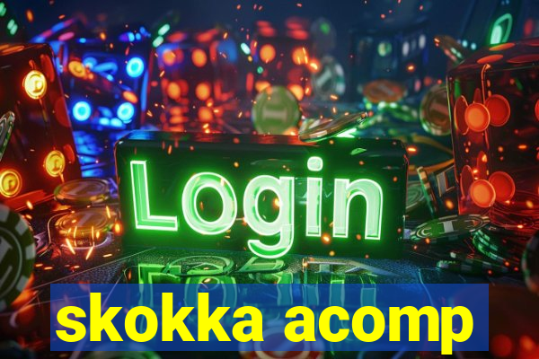 skokka acomp